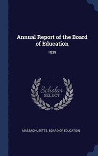 bokomslag Annual Report of the Board of Education