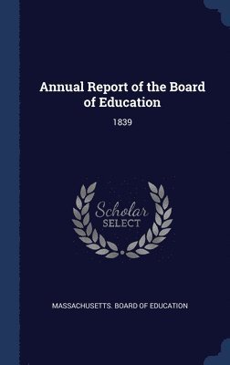 Annual Report of the Board of Education 1