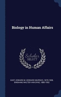 bokomslag Biology in Human Affairs