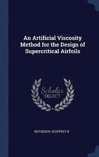 bokomslag An Artificial Viscosity Method for the Design of Supercritical Airfoils