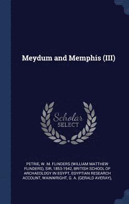 Meydum and Memphis (III) 1