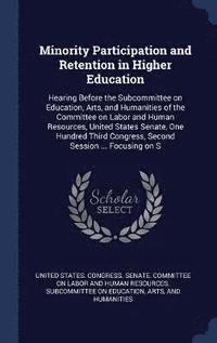 bokomslag Minority Participation and Retention in Higher Education