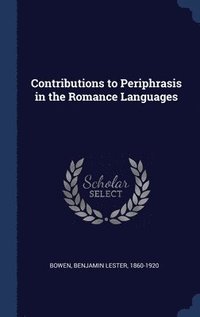 bokomslag Contributions to Periphrasis in the Romance Languages