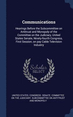 United States Congress Senate Committ - Communications, Inbunden