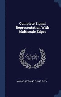 bokomslag Complete Signal Representation With Multiscale Edges