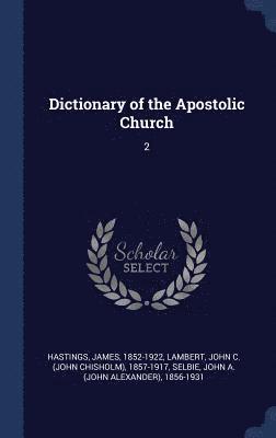 Dictionary of the Apostolic Church 1