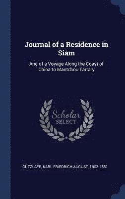 Journal of a Residence in Siam
