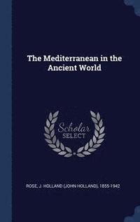 bokomslag The Mediterranean in the Ancient World