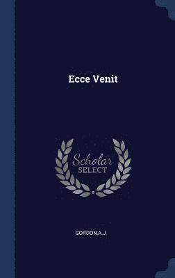 Ecce Venit 1