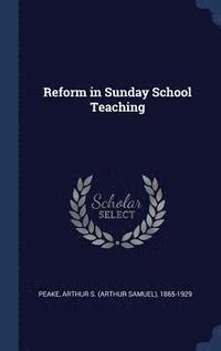 bokomslag Reform in Sunday School Teaching