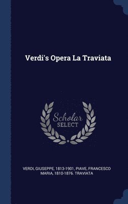 bokomslag Verdi's Opera La Traviata