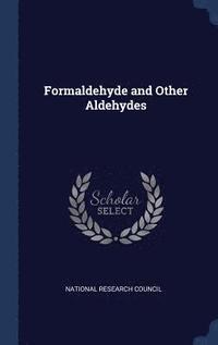 bokomslag Formaldehyde and Other Aldehydes