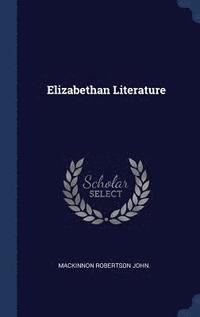 bokomslag Elizabethan Literature