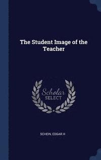 bokomslag Student Image of the Teacher