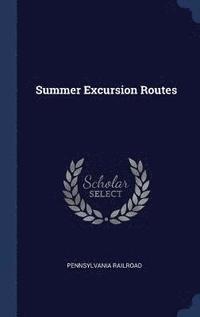 bokomslag Summer Excursion Routes