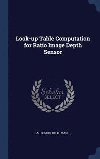 bokomslag Look-up Table Computation for Ratio Image Depth Sensor