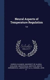 bokomslag Neural Aspects of Temperature Regulation