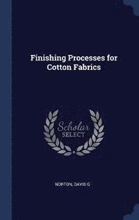 bokomslag Finishing Processes for Cotton Fabrics