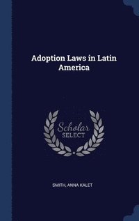 bokomslag Adoption Laws in Latin America