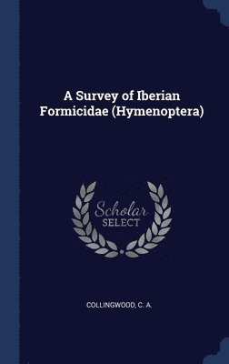 bokomslag Survey of Iberian Formicidae (Hymenoptera)