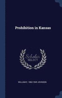 bokomslag Prohibition in Kansas