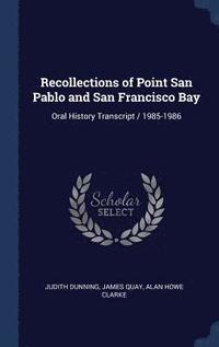 bokomslag Recollections of Point San Pablo and San Francisco Bay