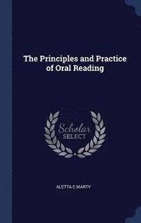 bokomslag Principles and Practice of Oral Reading