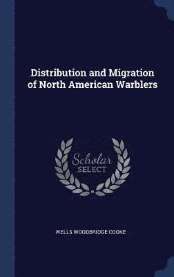 Distribution and Migration of North American Warblers 1