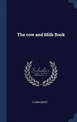 The cow and Milk Book 1