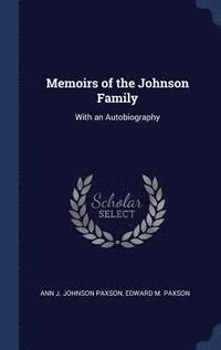 bokomslag Memoirs of the Johnson Family