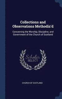 bokomslag Collections and Observations Methodiz'd