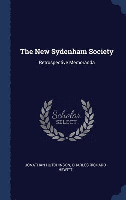 The New Sydenham Society 1