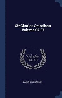 bokomslag Sir Charles Grandison Volume 05-07