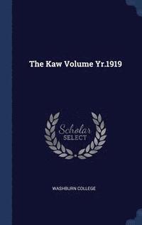 bokomslag The Kaw Volume Yr.1919