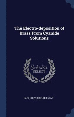bokomslag Electro-deposition of Brass From Cyanide Solutions