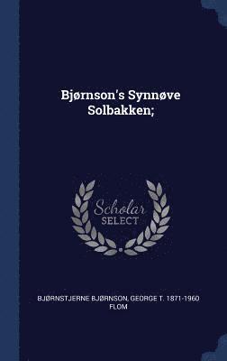 bokomslag Bjrnson's Synnve Solbakken;