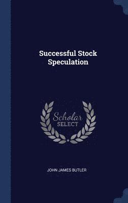 Successful Stock Speculation