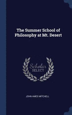 Summer School of Philosophy at Mt. Desert