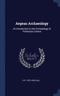 bokomslag Aegean Archaeology
