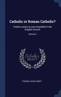 bokomslag Catholic or Roman Catholic?