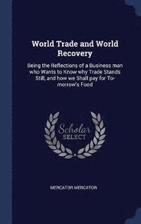 bokomslag World Trade and World Recovery