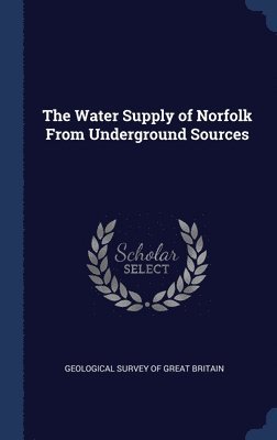 bokomslag Water Supply of Norfolk From Underground Sources