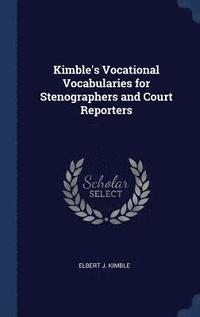 bokomslag Kimble's Vocational Vocabularies for Stenographers and Court Reporters