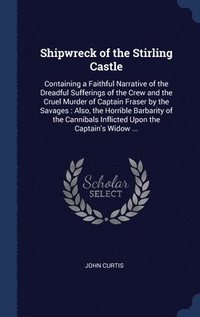 bokomslag Shipwreck of the Stirling Castle
