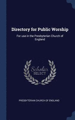 Directory for Public Worship 1