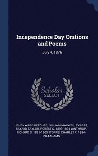 bokomslag Independence Day Orations and Poems