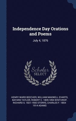 Independence Day Orations and Poems 1