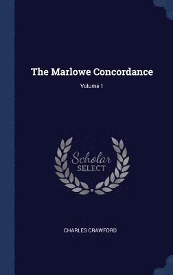 Charles Crawford - Marlowe Concordance; Volume 1, Inbunden