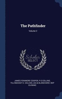 bokomslag The Pathfinder; Volume 2
