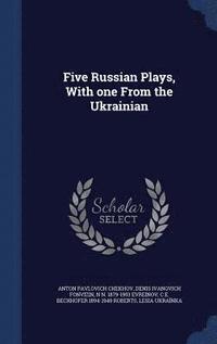 bokomslag Five Russian Plays, With one From the Ukrainian